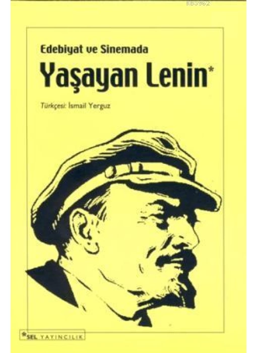 Edebiyat ve Sinemada Yaşayan Lenin
