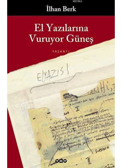 El Yazılarına Vuruyor Güneş