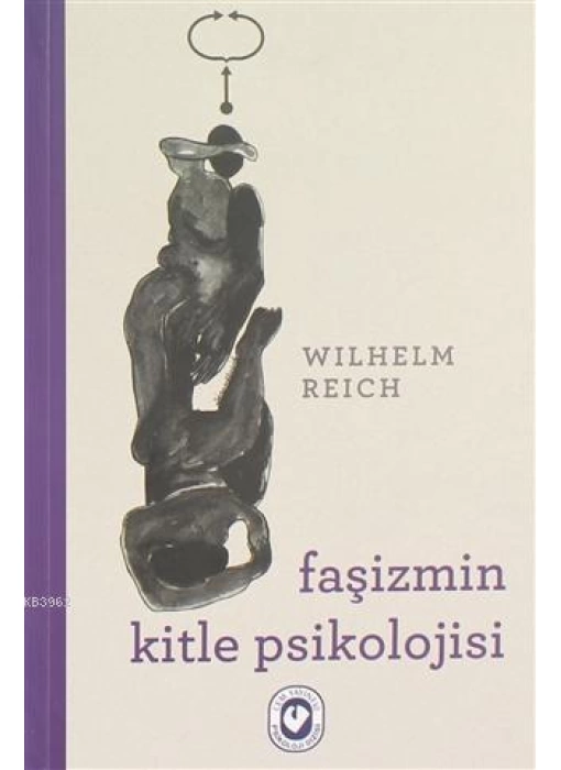 Faşizmin Kitle Psikolojisi