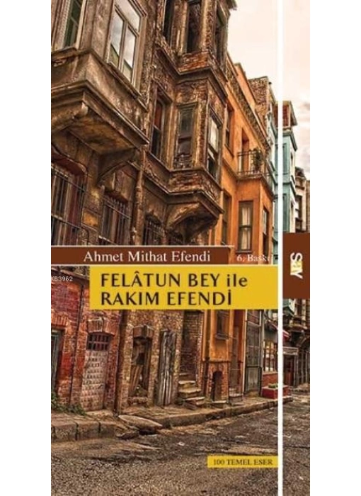 Felatun Bey İle Rakım Efendi