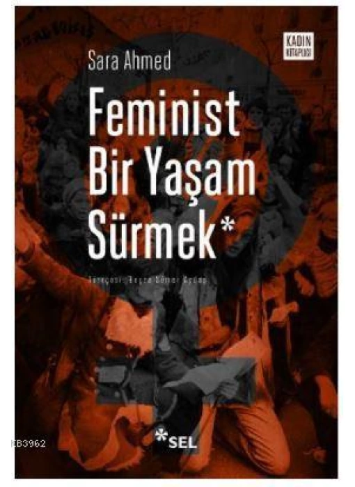 Feminist Bir Yaşam Sürmek