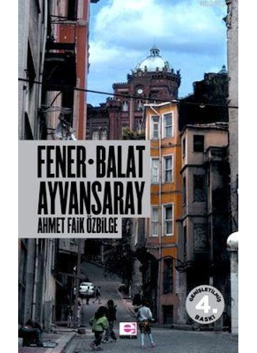 Fener Balat Ayvansaray