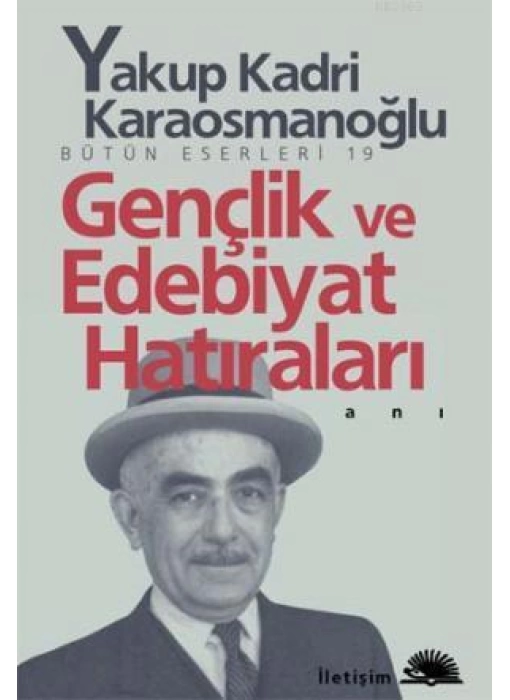 Gençlik ve Edebiyat Hatıraları