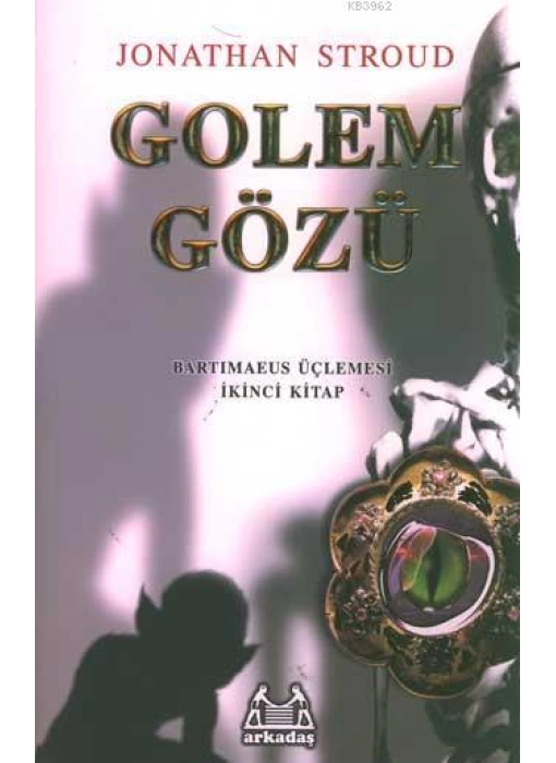 Golem Gözü; Bartimaeus Üçlemesi 2