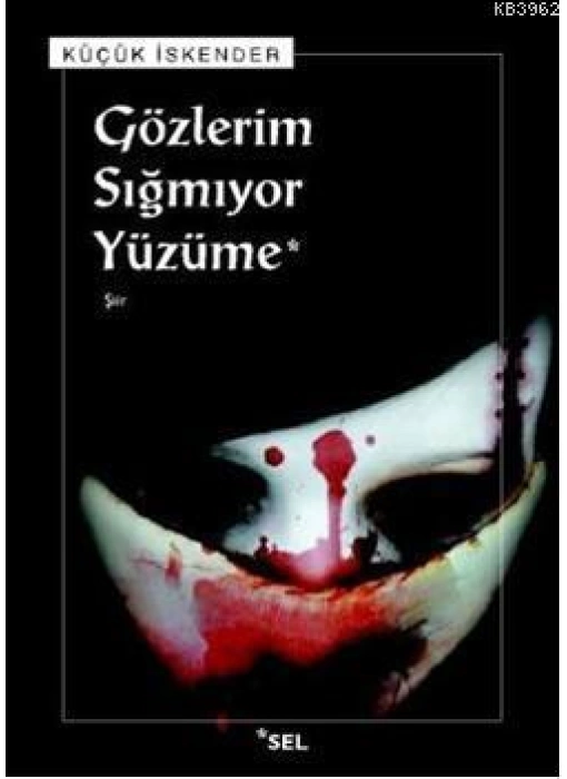 Gözlerim Sığmıyor Yüzüme