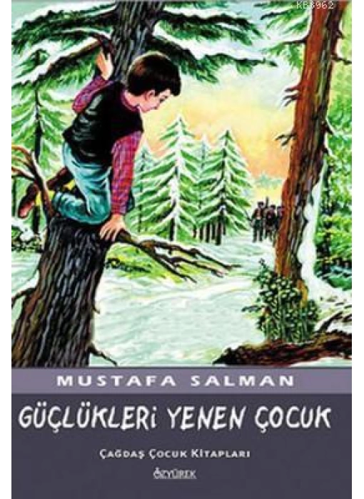 Güçlükleri Yenen Çocuk