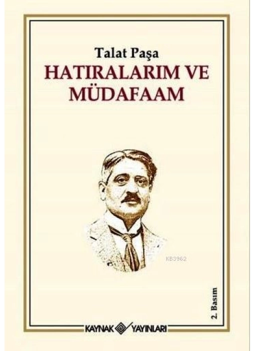 Hatıralarım ve Müdafaam