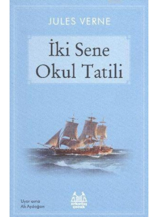 İki Sene Okul Tatili