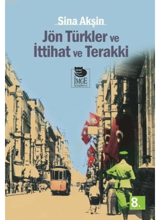 Jön Türkler Ve İttihat Ve Terakki