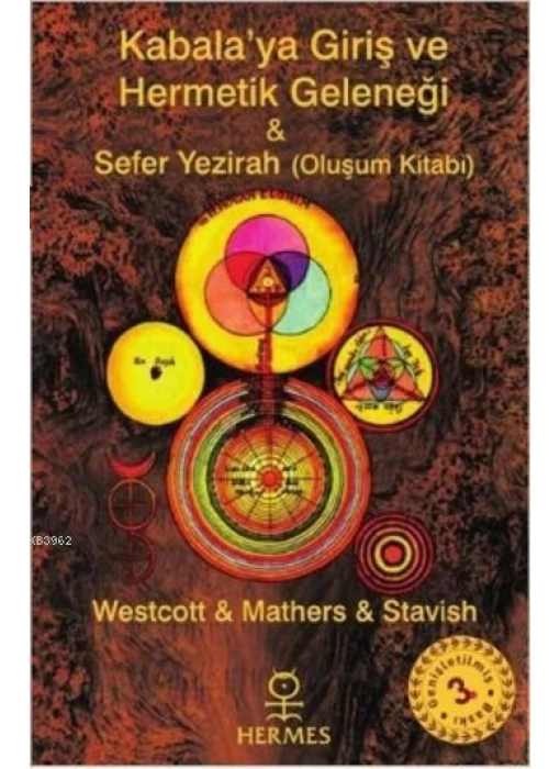 Kabalaya Giriş ve Hermetik Geleneği; Sefer Yezirah (Oluşum Kitabı)