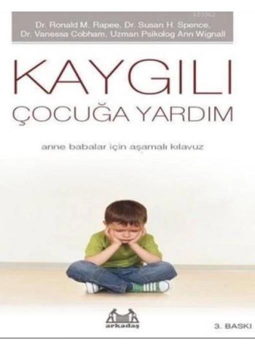 Kaygılı Çocuğa Yardım