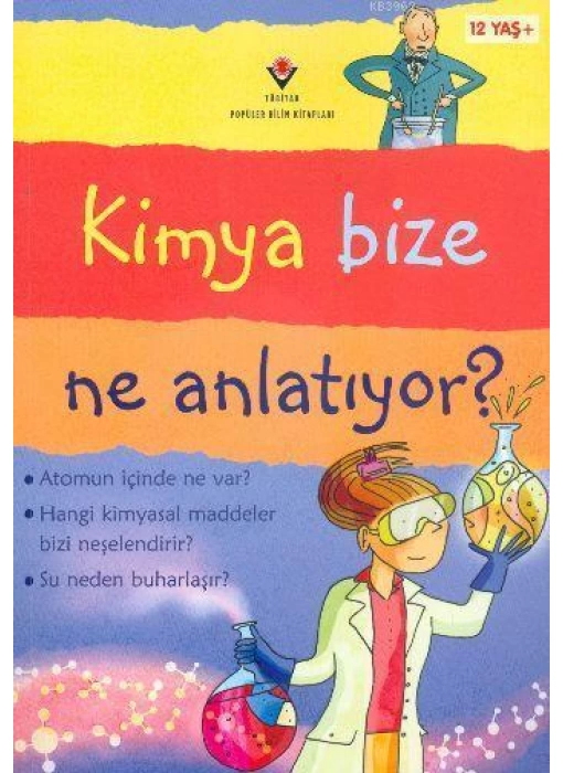 Kimya Bize Ne Anlatıyor