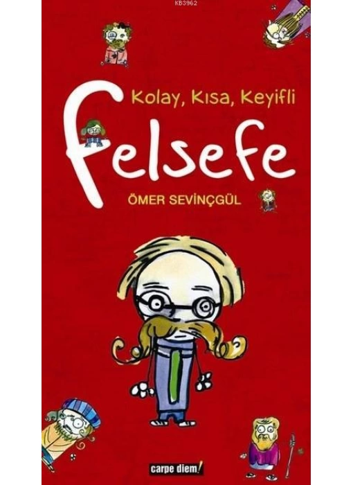 Kolay, Kısa, Keyifli Felsefe