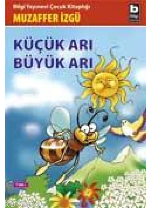 Küçük Arı Büyük Arı