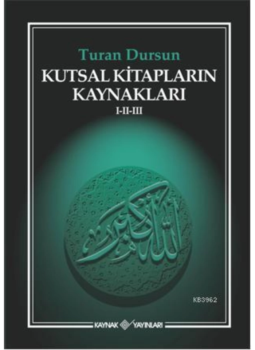 Kutsal Kitapların Kaynakları I-II-III