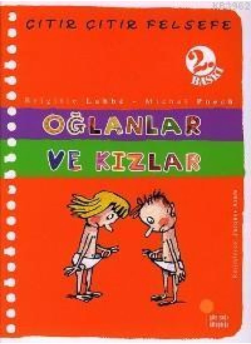 Oğlanlar ve Kızlar; Çıtır Çıtır Felsefe 4