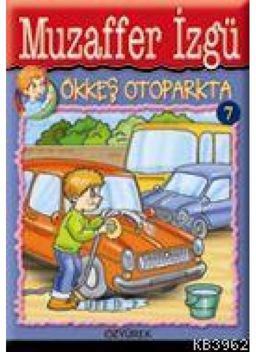 Ökkeş Otoparkta