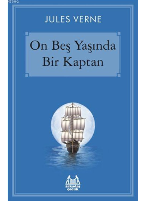 On Beş Yaşında Bir Kaptan