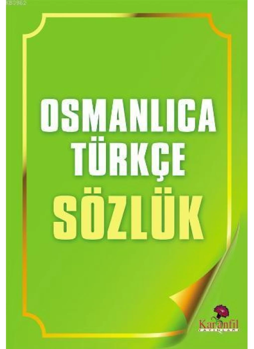 Osmanlıca Türkçe Sözlük