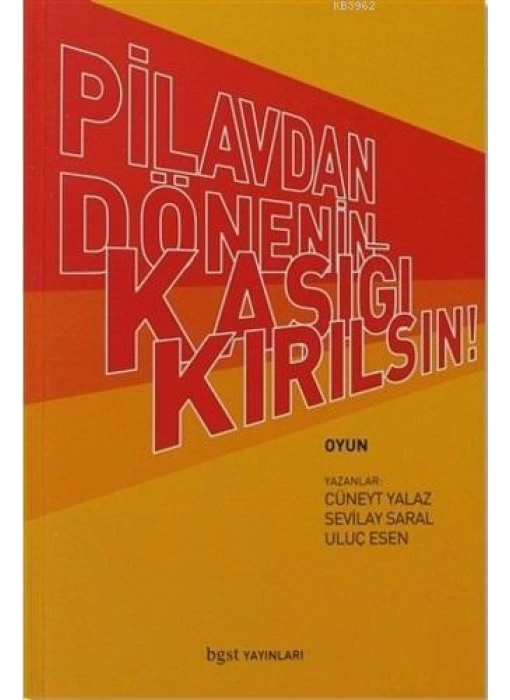 Pilavdan Dönenin Kaşığı Kırılsın