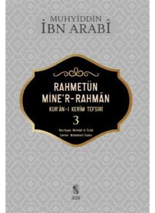 Rahmetün Miner- Rahman 3 Cilt; Kuran - ı Kerim Tefsiri