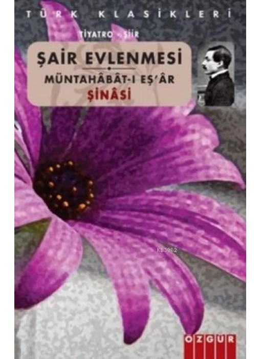 Şair Evlenmesi; Müntahabat-ı Eşar
