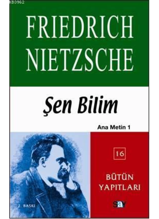 Şen Bilim; Ana Metin 1