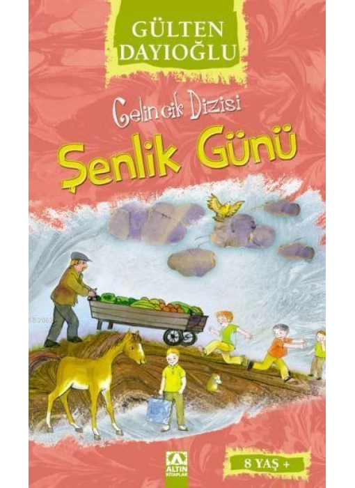 Şenlik Günü (8+ Yaş); Gelincik Dizisi