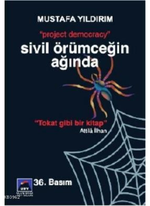 Sivil Örümceğin Ağında