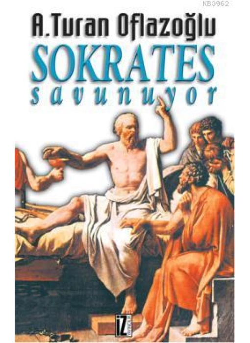 Sokrates Savunuyor