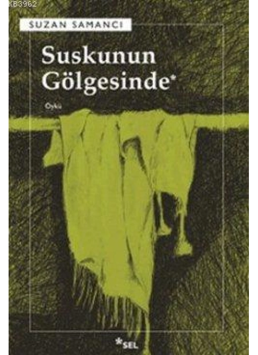 Suskunun Gölgesinde
