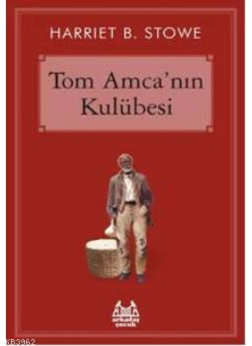 Tom Amcanın Kulübesi