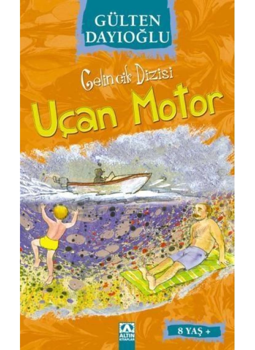 Uçan Motor (8+ Yaş); Gelincik Dizisi