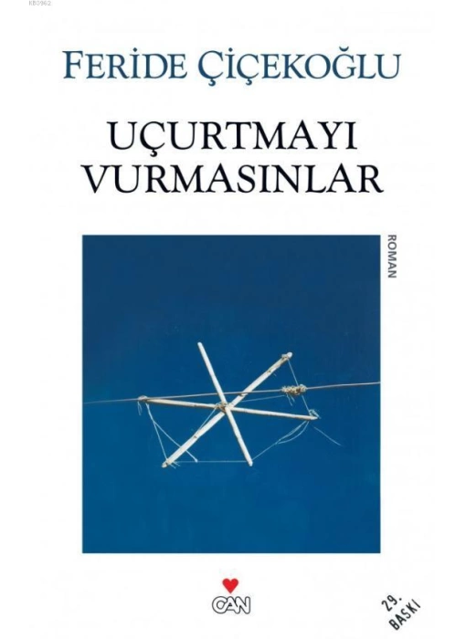 Uçurtmayı Vurmasınlar