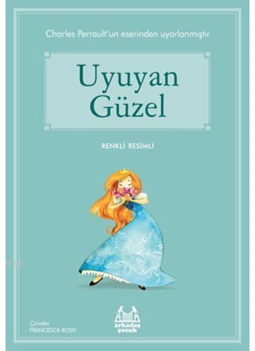 Uyuyan Güzel; Gökkuşağı Renkli Resimli Seri