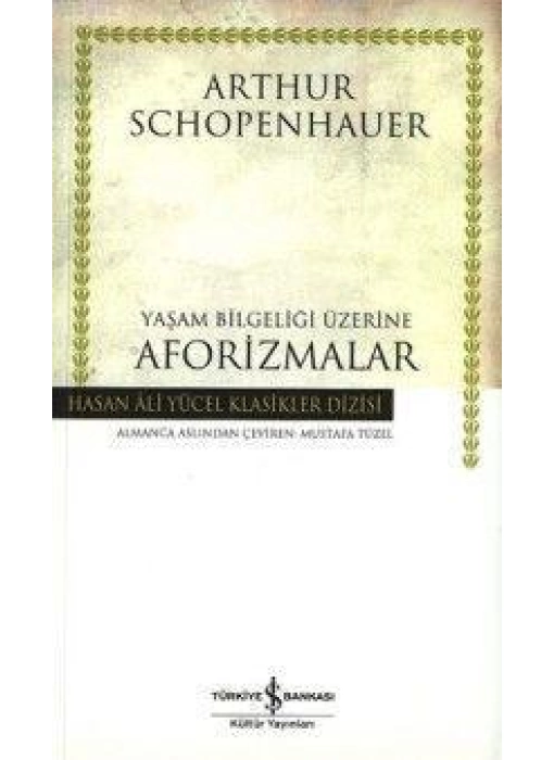 Yaşam Bilgeliği Üzerine Aforizmalar