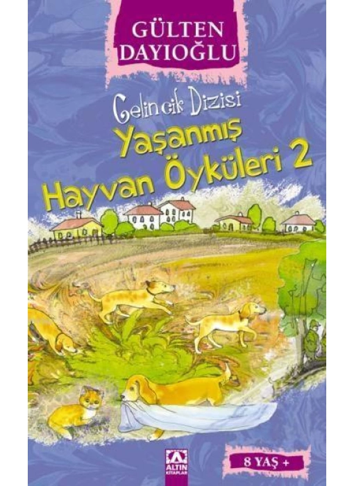 Yaşanmış Hayvan Öyküleri 2 (8+ Yaş); Gelincik Dizisi