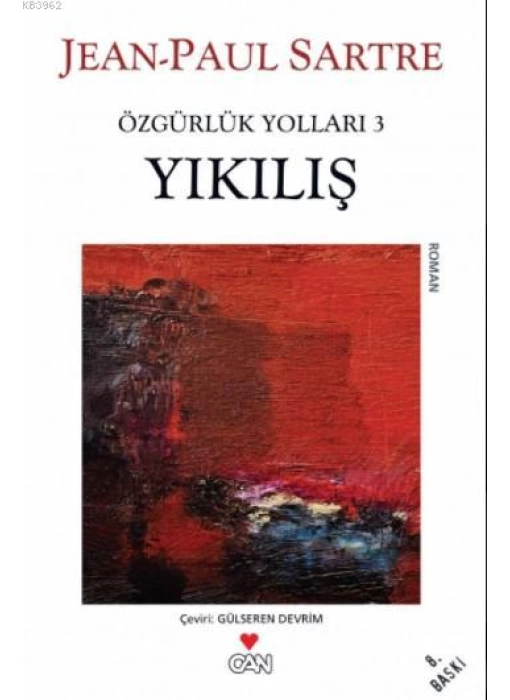 Yıkılış; Özgürlük Yolları 3. Kitap