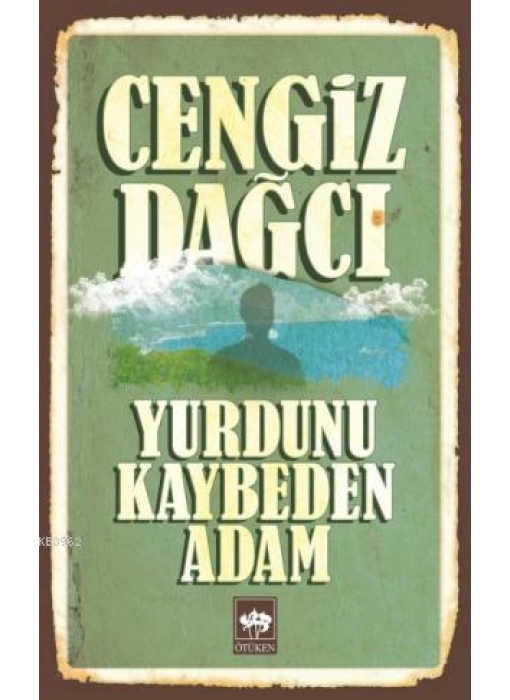 Yurdunu Kaybeden Adam