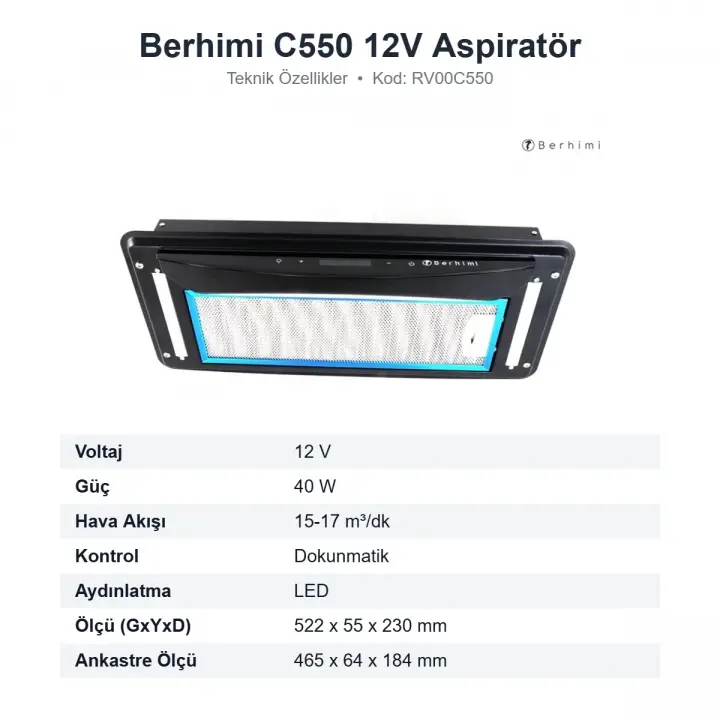 Berhimi C550 12V Bacalı Karavan Aspiratörü LED Aydınlatmalı Dokunmatik (RV00C550)