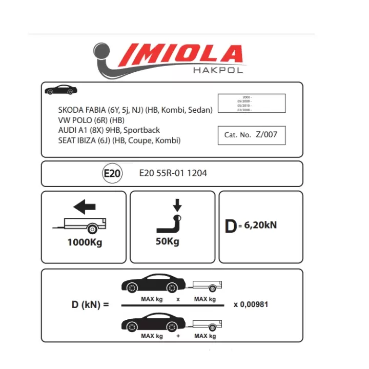 Hakpol Skoda Fabia Sedan 07/2001-12/2007 - Estate 11/2000-12/2007 Arası Çeki Demiri