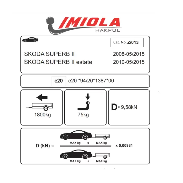 Hakpol - Skoda Superb II 09/2008 - 05/2015 Çeki Demiri