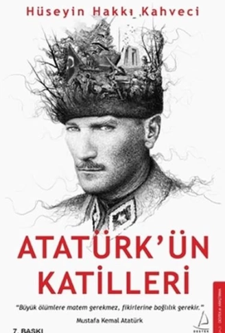 Atatürk’ün Katilleri