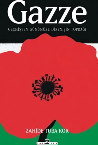 Gazze: Geçmişten Günümüze Direnişin Toprağı