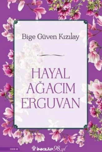 Hayal Ağacım Erguvan