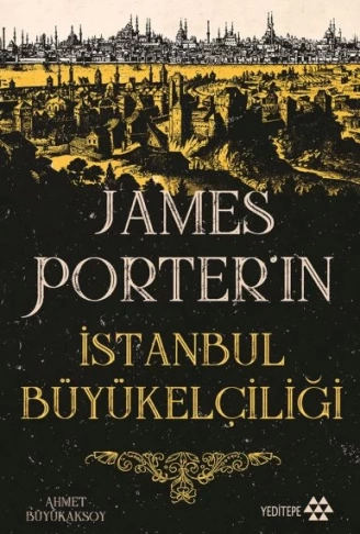 James Porter’ın İstanbul Büyükelçiliği