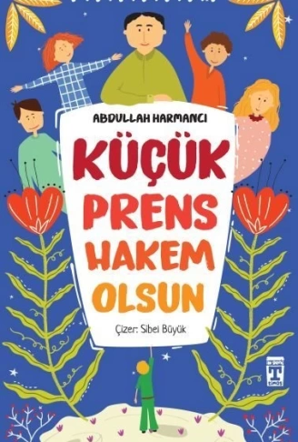 Küçük Prens Hakem Olsun