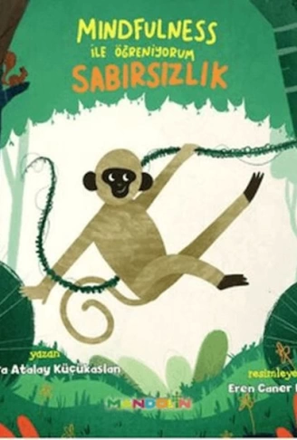 Mindfulness ile Öğreniyorum Sabırsızlık