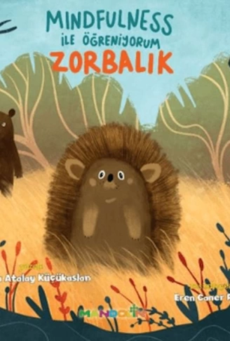 Mindfulness ile Öğreniyorum Zorbalık
