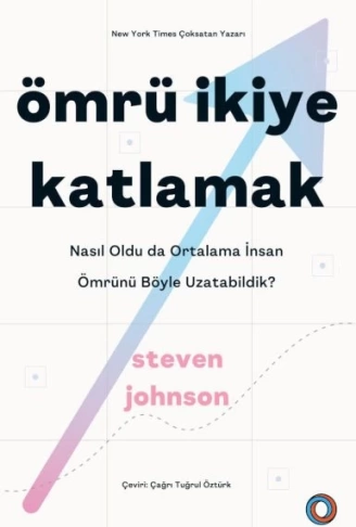Ömrü İkiye Katlamak